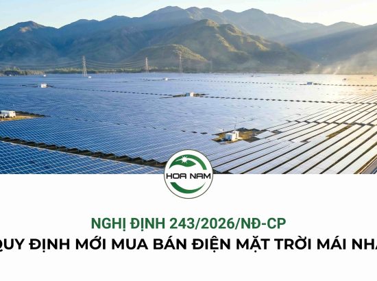 Nghị Định 243/2026/NĐ-CP: Quy Định Mới Mua Bán Điện Mặt Trời Mái Nhà