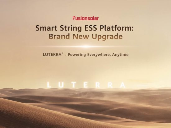 HUAWEI RA MẮT HỆ THỐNG PIN LƯU TRỮ TẠO LƯỚI THÔNG MINH LUTERRA VỚI 5 ĐIỂM ĐỘT PHÁ CÔNG NGHỆ